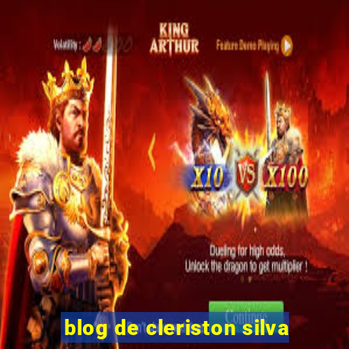 blog de cleriston silva